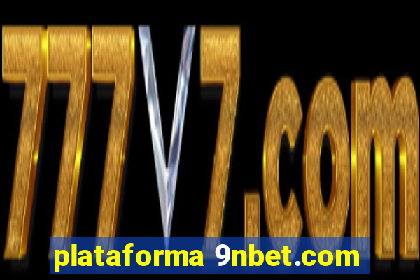 plataforma 9nbet.com